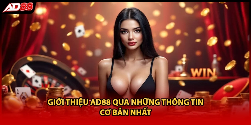 Giới thiệu AD88 qua những thông tin cơ bản nhất
