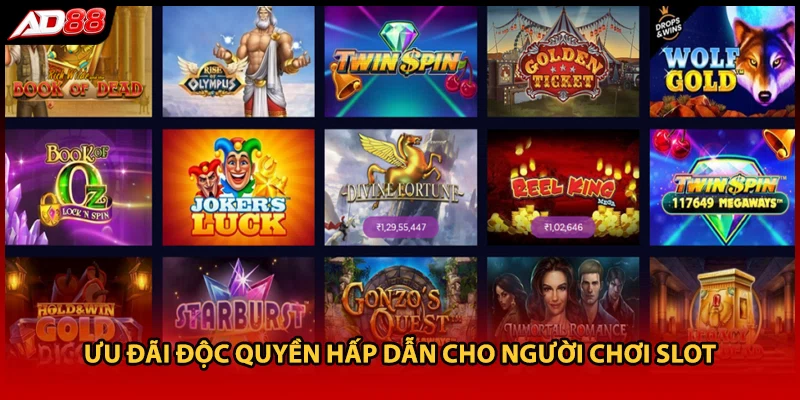 Ưu đãi độc quyền hấp dẫn cho người chơi slot